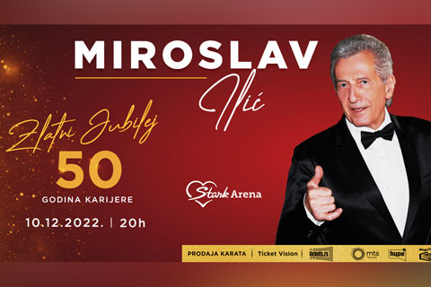 Miroslav Ilić концерт по повод 50 години успешна кариера, на 10 декември 2022 година в белградската „Arena“